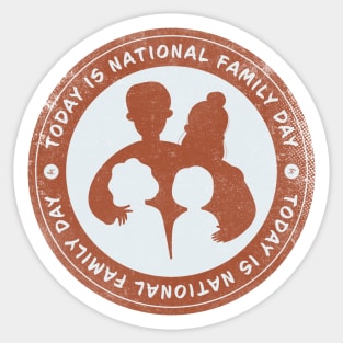 Today is National Family Day Badge Sticker